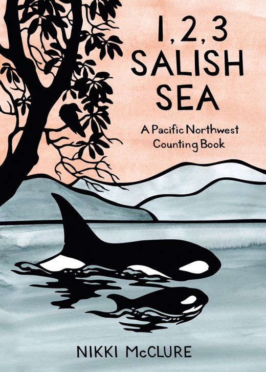 cover of 1, 2, 3 Salish Sea: A Pacific Northwest Counting Book