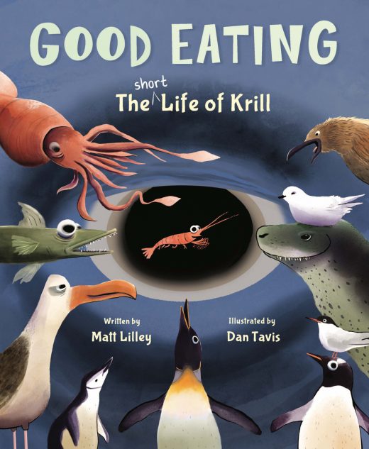 Cover of Good Eating: The Short Life of Krill by Matt Lilley