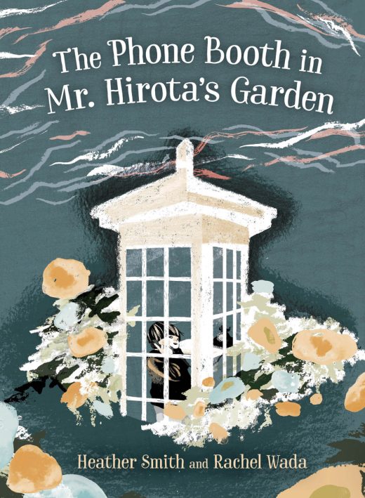 cover image for The Phone Booth in Mr. Hirota's Garden